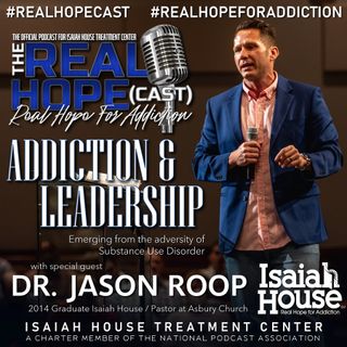 S2 Ep20: Addiction & Leadership (Dr. Jason Roop)