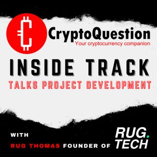 Inside Track with Rug Thomas - Founder of RUG.TECH