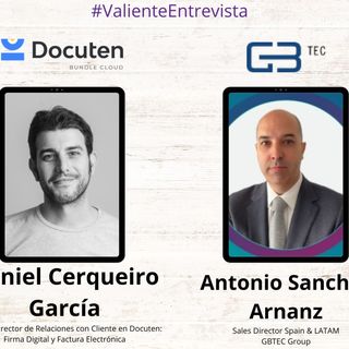 Entrevista a Daniel Cerqueiro García  (Docuten) y Antonio Sánchez Arnanz (GBTEC Group)