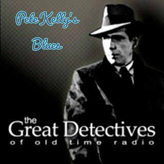 The Great Detectives Present Pete Kelly's Blues