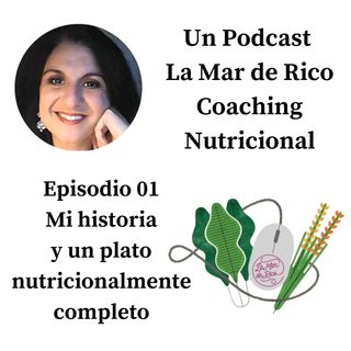 PD 01 Mi historia y un plato nutricionalmente completo