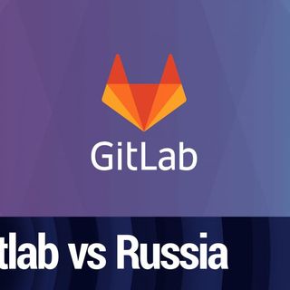 FLOSS Clip: Cutting off Russia from Gitlab?