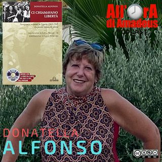 Donatella Alfonso - Ci Chiamavano Libertà