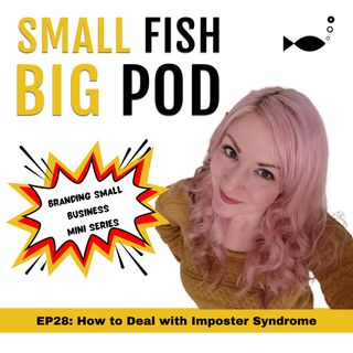 EP28: How to deal with imposter syndrome as an entrepreneur