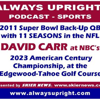 Always Upright with NFL's David Carr