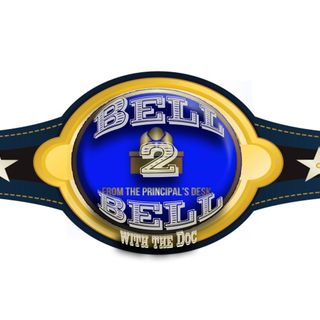 Bell 2 Bell with the Doc ep.4- Going Off Script and Call It In The Ring