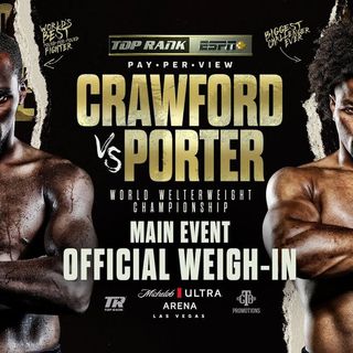 Top Rank Presents: Crawford vs Porter