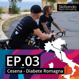Ep.3 - Cesena | Diabete Romagna