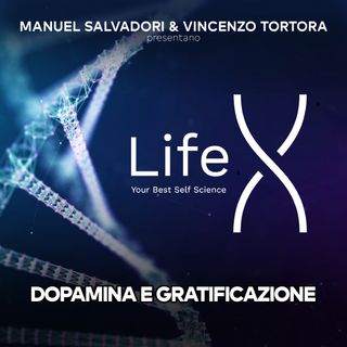 42 - Domenico Aversano sulla Dopamina: come le nostre scelte vengono influenzate dagli ormoni