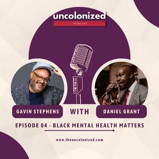 S12E04: Black Mental Health Matters