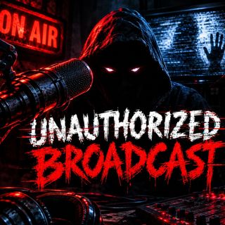 Unauthorized Broadcast