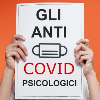 Gli anticorpi psicologici contro il COVID19