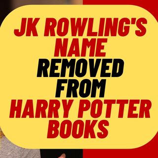 SJW Removes JK Rowlings Name From Harry Potter Books