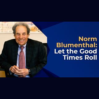 Norm Blumenthal Let the Good Times Roll