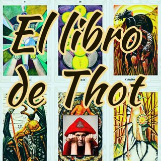 El Libro de Thot, 2 de3, Aliester Crowley, voz humana, español, castellano