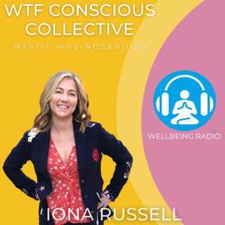 WTF Conscious Collective S1 Ep4