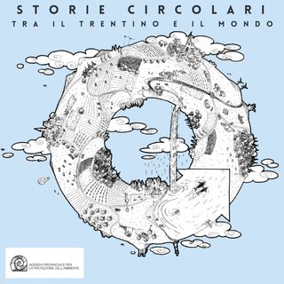 Storie circolari tra il Trentino e il mondo