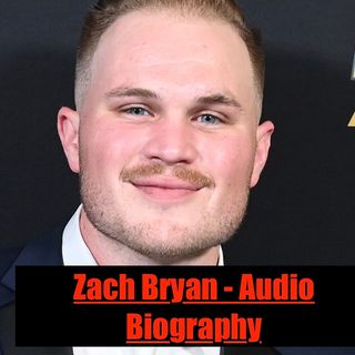 Zach Bryan - Audio Biography