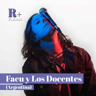 Entrevista Facu y Los Docentes (Buenos Aires, Argentina)