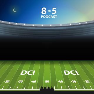 The 8 to 5  Drum Corps Podcast