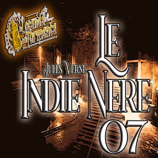 Audiolibro Le Indie nere - Jules Verne - Capitolo 07