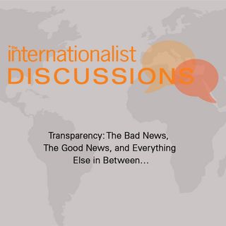 Transparency: The Bad News, The Good News, and Everything Else in Between…