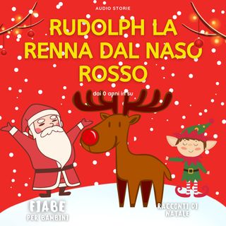 Rudolph la renna dal naso rosso - Racconti di Natale