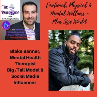 The Barber Shop - Guest, Blake Banner - Emotional, Physical &  Mental Wellness