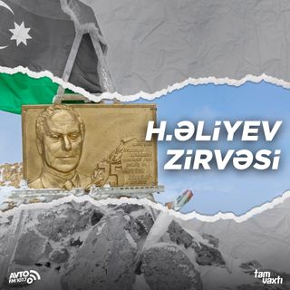 Ayaqlarını itirmiş qazimiz H.Əliyev zirvəsini fəth etdi I Yol Əhvalatı #229