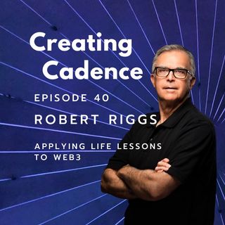 40 - Life Lessons - Robert Riggs