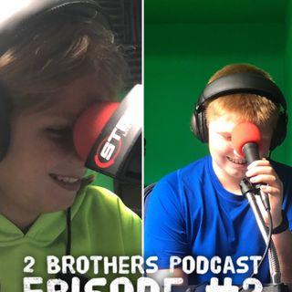 2 Brothers Podcast