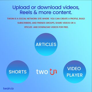 Twoin - Upload or download videos, reels