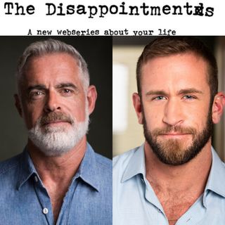 The Disappointments - Rich Burns & Trevor LaPaglia 11-12-2021