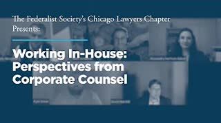 Working In-House: Perspectives from Corporate Counsel