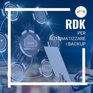 157👉 RDK: come automatizzare certe operazioni di Back Up (uff. 6-10 PC)