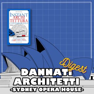 Sydney Opera House -  Instant Architettura Contemporanea