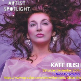 Artist Spotlight Kate Bush 12/25/2021