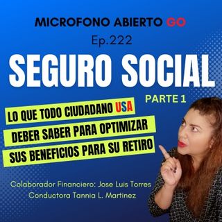 Colaborador Jose Luis Torres | MICRÓFONO ABIERTO GO | Ep. 222 (PARTE 1)