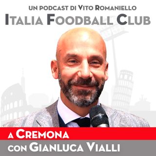 S3 Ep 7 - Gianluca Vialli, orgoglio di Cremona