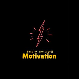 Best in the World Motivation