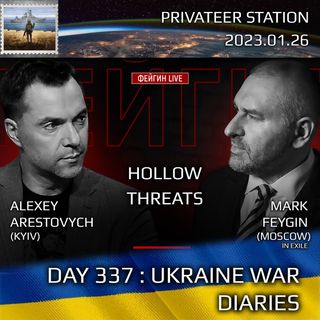 War Day 337: Ukraine War Chronicles with Alexey Arestovych & Mark Feygin