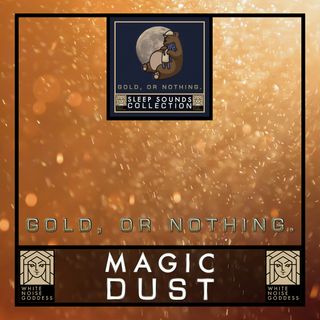Magic Dust | White Noise | ASMR | Deep Sleep