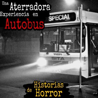 Experiencias Aterradoras en Autobuses, Cementerios, Brujeria y Mas Relatos de Horror / L.C.E.