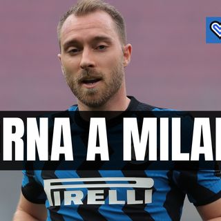 Dal rientro a Milano al ritorno in campo: l'Inter aspetta Eriksen