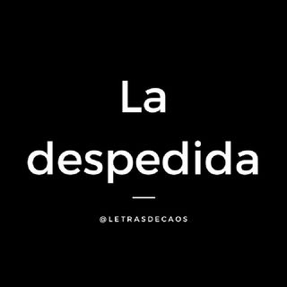 Episodio 10 - Letras De Caos Te Digo Adiós