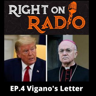 EP.4 Vigano's Letter