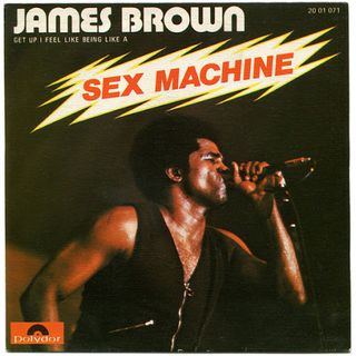 James Brown - Get Up (I Feel like Being a) Sex Machine (My music in tape)