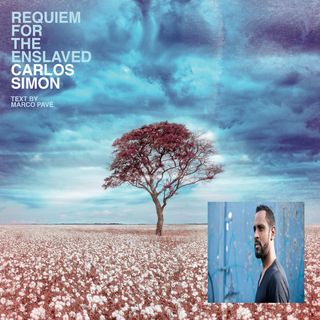 Requiem For The Enslaved by Carlos Simon on Composer's Cadenza