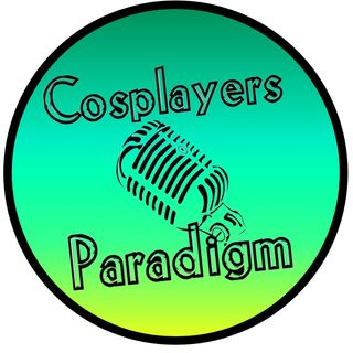 Cosplayers Paradigm episode 1 - Cosplayers Paradigm Podcast