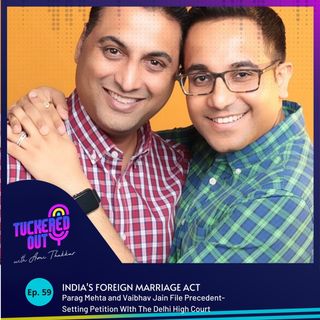 India's Foreign Marriage Act with Parag Mehta and Vaibhav Jain